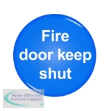 Domed Sign Fire Door Keep Shut Symbol 60mm RDS9